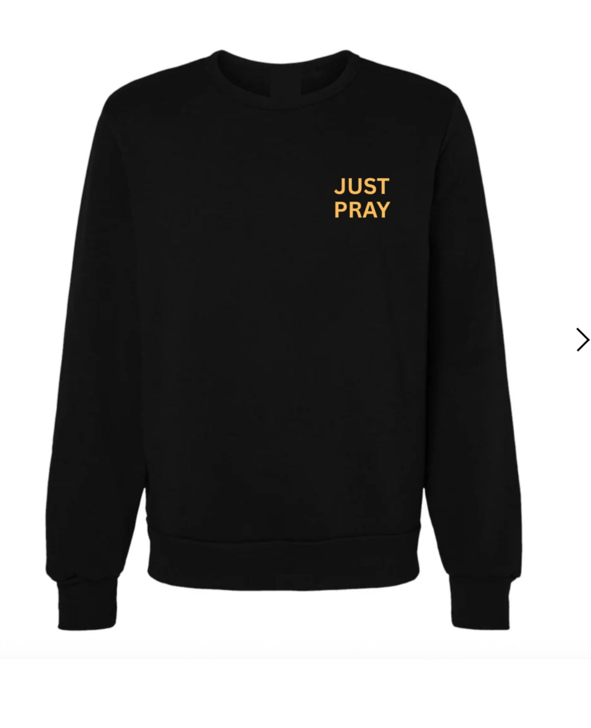 JUST PRAY CREWNECK