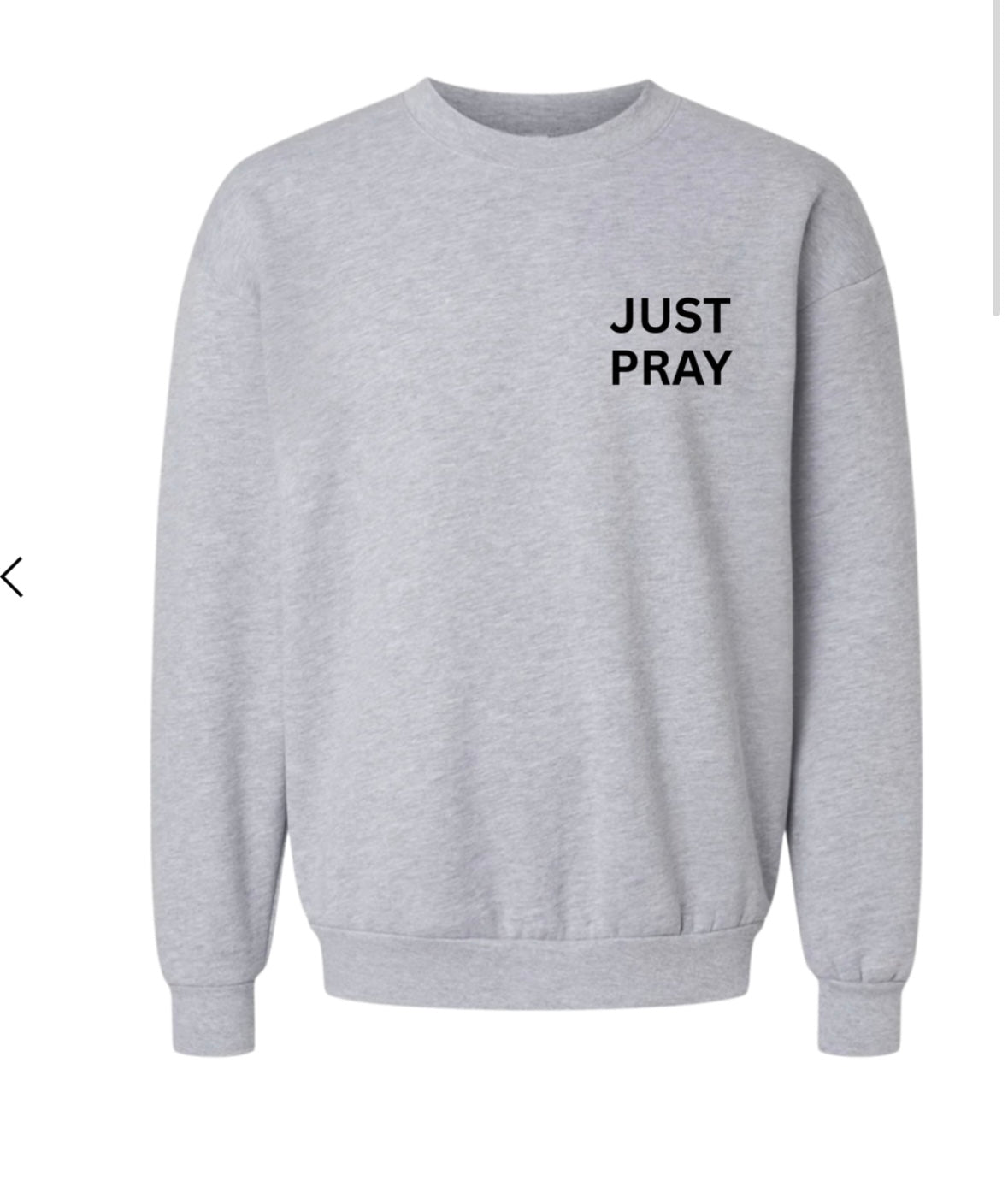 JUST PRAY CREWNECK