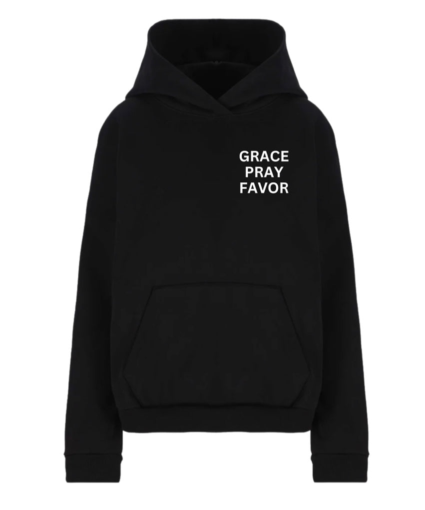 GRACE PRAY FAVOR HOODIE